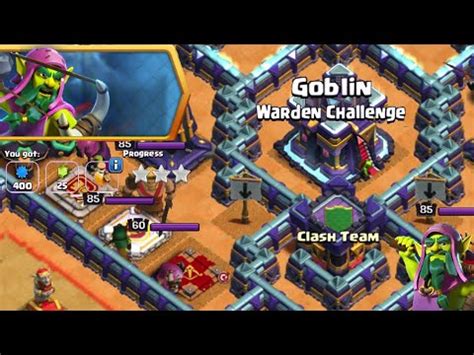 The Goblin Warden Challenge Easily Star With This Tutorial Clash