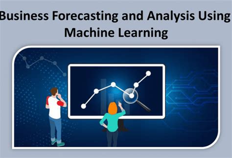 Business Forecasting And Analysis Using Machine Learning Archives