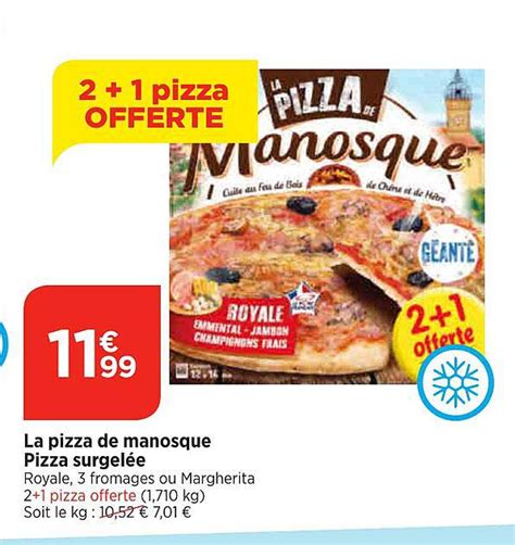 Promo La Pizza De Manosque Pizza Surgel E Chez Atac Icatalogue Fr