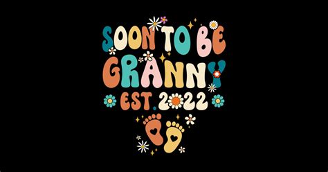 Soon To Be Granny Est 2023 Groovy Pregnancy Announcement Soon To Be