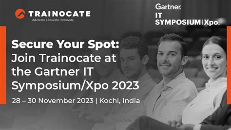 Secure Your Spot Join Trainocate At The Gartner It Symposium Xpo