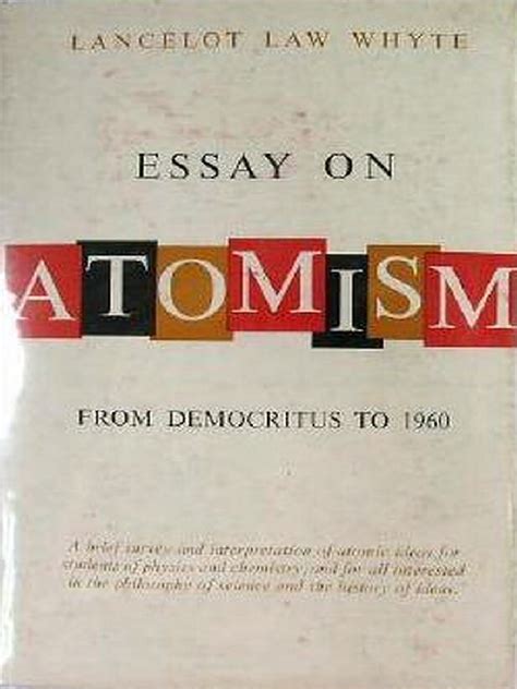 Essay On Atomism | PDF | Physics | Matter