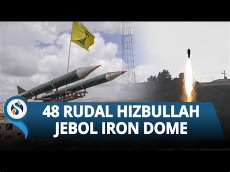 48 Rudal Hizbullah Jebol Iron Dome Serang Markas Infanteri Tentara IDF