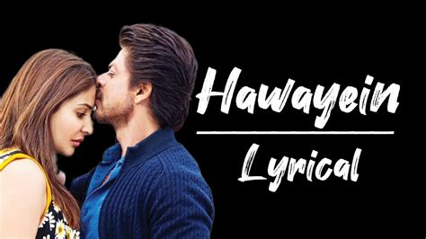 Hawayein Lyrics Jab Harry Met Sejal Songs Bollywood Songs Cover