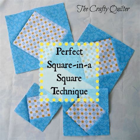 Perfect Square In A Square Technique The Crafty Quilter Quilting