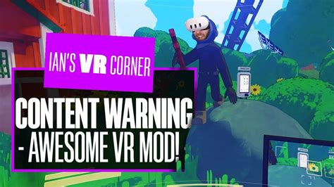 This New Content Warning Vr Mod Is The Best Way To Play The Game Ian S Vr Corner Youtube