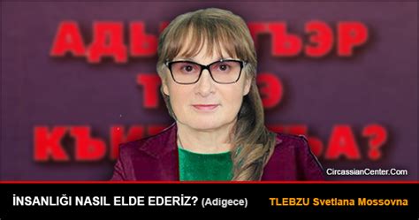 Nsanli I Nasil Elde Eder Z Adigece Ger Ek Sizi Zg R K Lar