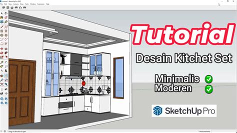 Sketchup Desain Dapur Minimalis Ukuran 2 8m X 2 6m Youtube