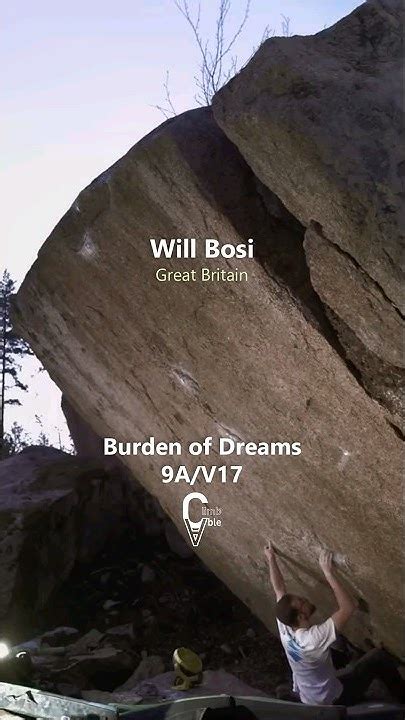 Will Bosis 🇬🇧 Ascent On Burden Of Dreams 9a V17 Youtube