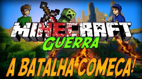 Minecraft Guerra A Batalha Come A Youtube