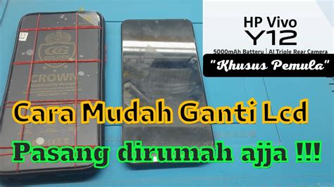 Cara Mengganti Lcd Vivo Y Cara Ganti Layar Hp Vivo Y Y Y