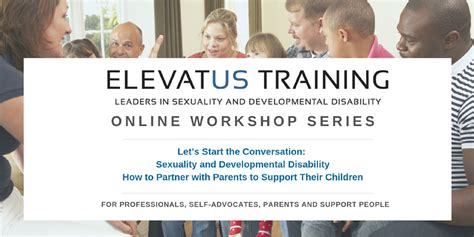 Online Workshop Lets Start The Conversation Sexuality And Developmental Disability How To