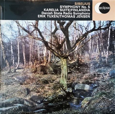 Jean Sibelius Symphony No 5 Karelia Suite Finlandia