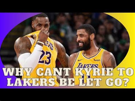 Lakers Kyrie Irving Reports Continue And The Media Wont Let Them Go