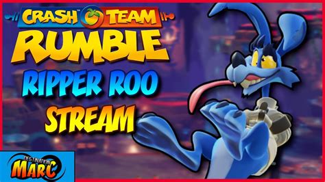 LOSIN OUR MARBLES Crash Team Rumble Ripper Roo Stream YouTube