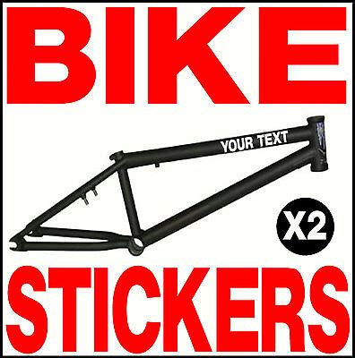 2 X CUSTOM PERSONALISED VINYL STICKERS FOR BMX BIKE !! | eBay