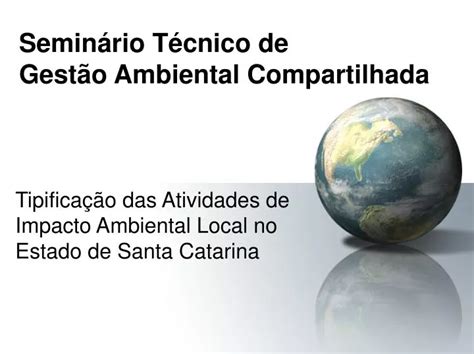 PPT Seminário Técnico de Gestão Ambiental Compartilhada PowerPoint