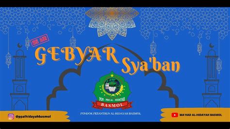 Gebyar Sya Ban Pondok Pesantren Putri Al Hidayah Basmol Youtube