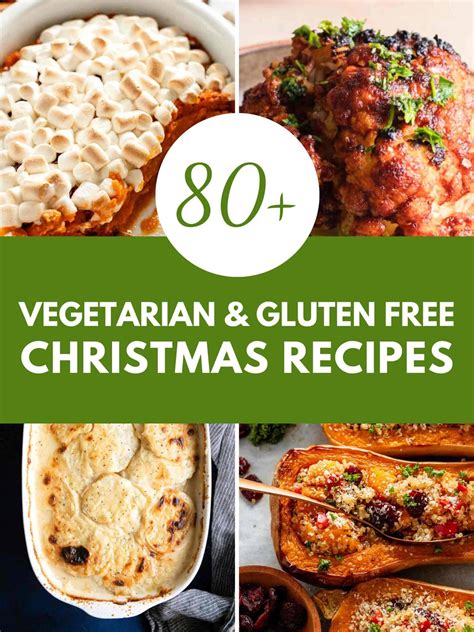 90+ Best Vegetarian and Gluten Free Christmas Recipes