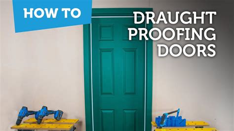 How To Save Energy At Home Draught Proofing Doors Youtube