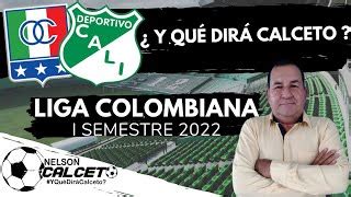 Y Qu Dir Calceto De Deportivo Cali Vs Once Caldas En