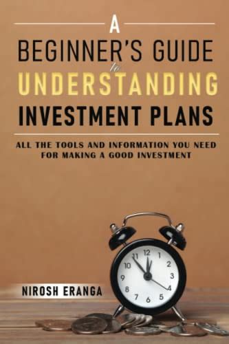 A Beginner’s Guide to Understanding Investment Plans: How to Grow your ...