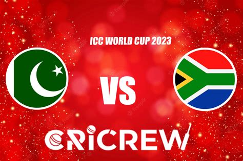 Pak Vs Sa Live Score Icc World Cup 2023 Live Score Pak Vs Sa