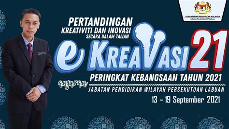 Pertandingan Kreativiti Dan Inovasi Labuan E Kreavasi Tahun