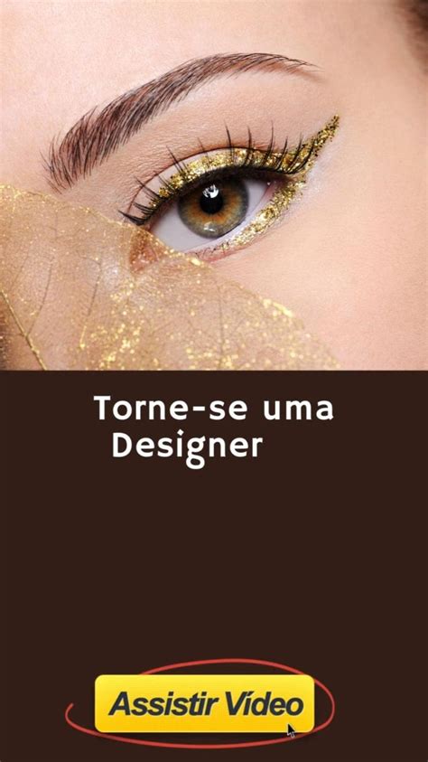 Ganhe Muito Dinheiro Torne Se Uma Designer De Sobrancelhas De Sucesso