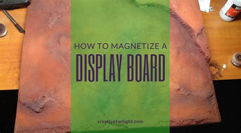 How to Easily Magnetize a Display Board for Your Miniatures