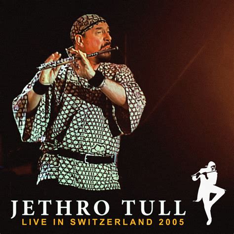 Live In Switzerland Remastered 2023 Album By Jethro Tull Spotify