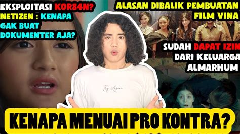 Pro Kontra Film Vina Sebelum Hari Anggy Umbara Jelaskan Alasan