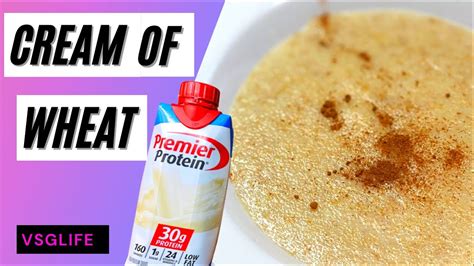 How To Make Cream Of Wheat Farina Hot Cereal With Premier Protein