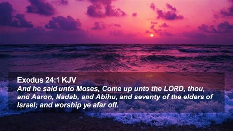 Exodus 24 1 KJV Desktop Wallpaper And He Said Unto Moses Come Up