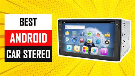 Top Best Android Car Stereo On Amazon With Buying Guide Youtube