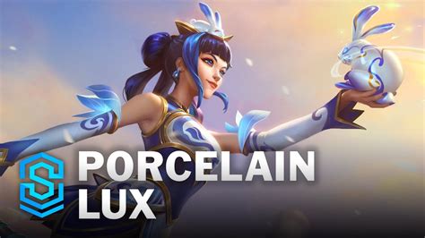 Porcelain Lux Skin Spotlight League Of Legends Youtube