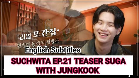 ENG SUB SUCHWITA EP 21 TEASER With JUNGKOOK Nov 4th At 10PM KST