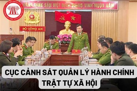 Cục Cảnh sát quản lý hành chính về trật tự xã hội thực hiện dân chủ