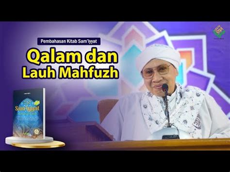 Kajian Kitab Sam Iyyat Qalam Dan Lauh Mahfudz Zawiyah Dhuha Buya