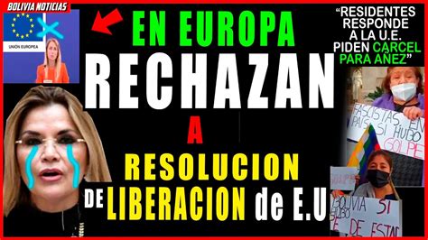 FIN DE AÑEZ EN EUROPA RESIDENTES RECHA ZAN RESOLUCION DE U E DE