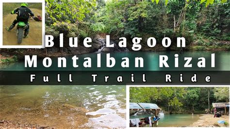 Blue Lagoon Montalban Rizal Trail Ride Youtube