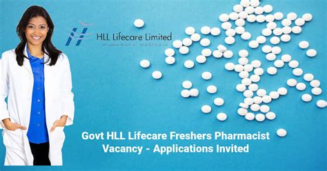 Hll Lifecare Freshers Pharmacist Vacancy Applications Invited