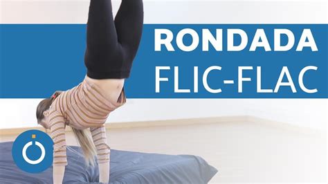 Cómo hacer la Rondada FLIC FLAC seguidos YouTube