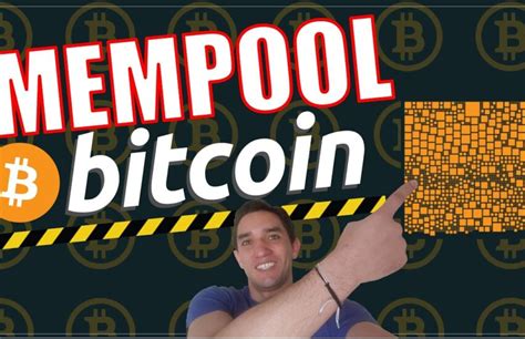 Que Es Mempool En Bitcoin Criptomonedas Juan En Cripto