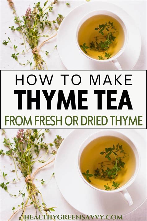 How To Make Thyme Tea From Fresh Or Dried Thyme