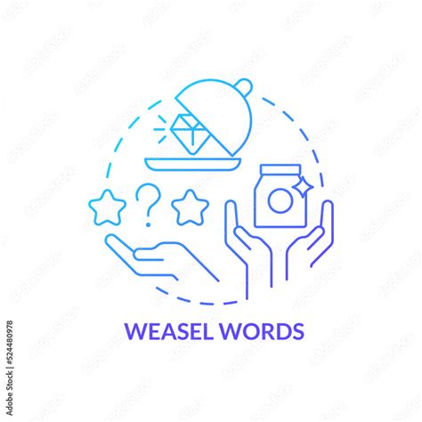 weasel words blue gradient concept icon marketing campaign abstract