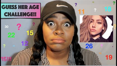 Guess Her Age Challenge Youtube