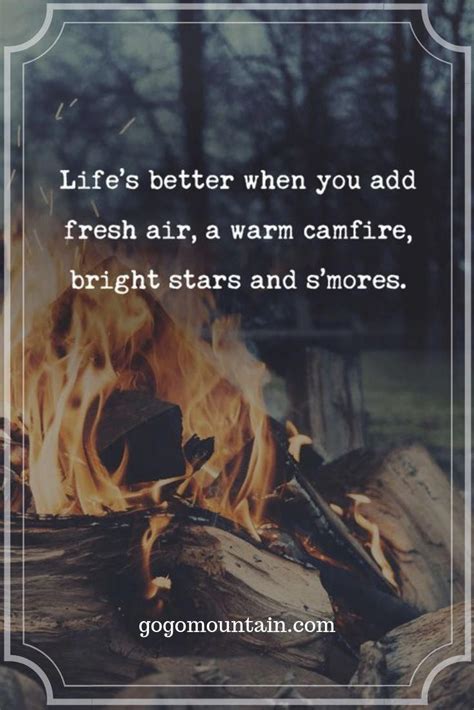 Lifes Better When You Add Fresh Air A Warm Campfire Bright Stars And