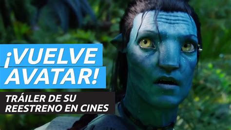 Tráiler del reestreno de Avatar en cines cuyas entradas ya están a la