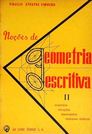 Noções de Geometria Descritiva Vol 2 Virgilio Athayde Pinheiro